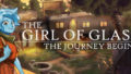 dorublog | ビジュアルノベルの要素を備えたアドベンチャーゲーム The Girl of Glass: A Summer Bird's Tale - The Journey Begins レビュー