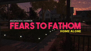 dorublog | ホラーゲーム Fears to Fathom - Home Alone ゲーム紹介